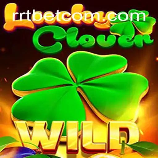 Descubra o Emocionante Mundo de LuckyClover no RRTBET.COM