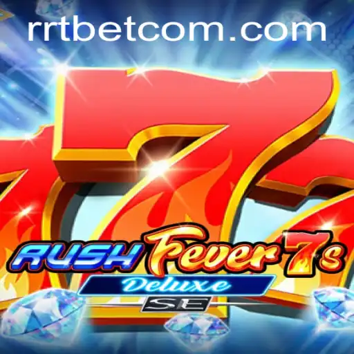 Unleashing the Excitement of RushFever7sDeluxeSE